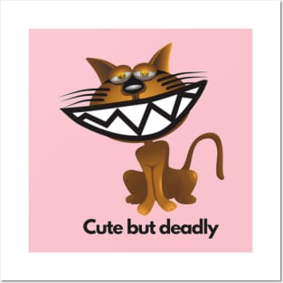 Cute but deadly Posters and Art